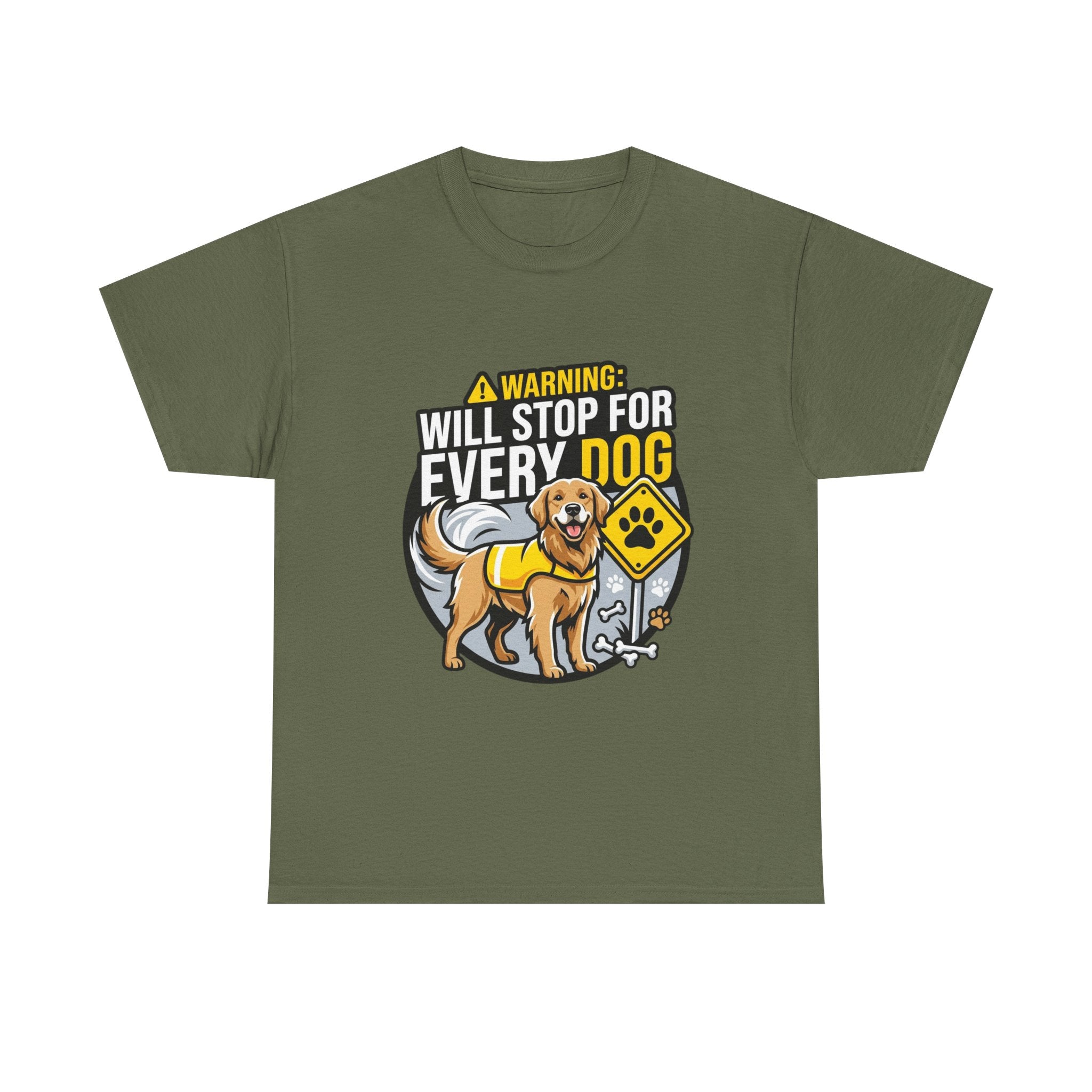 Warning: Will Stop For Every Dog – Funny Dog Lover Unisex T-Shir