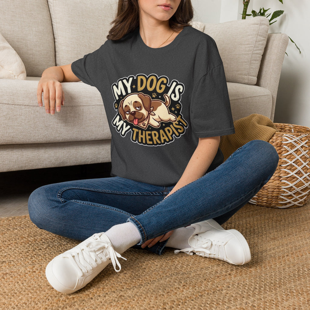 My Dog Is My Therapist – Funny Dog Lover T-Shirt