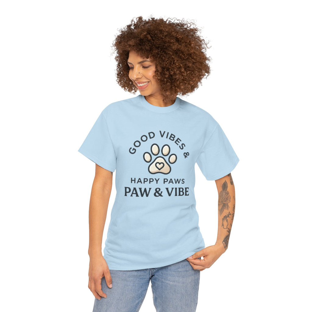 Good Vibes & Happy Paws T-Shirt | Cute Dog Lover Shirt | Pet Lover Gift