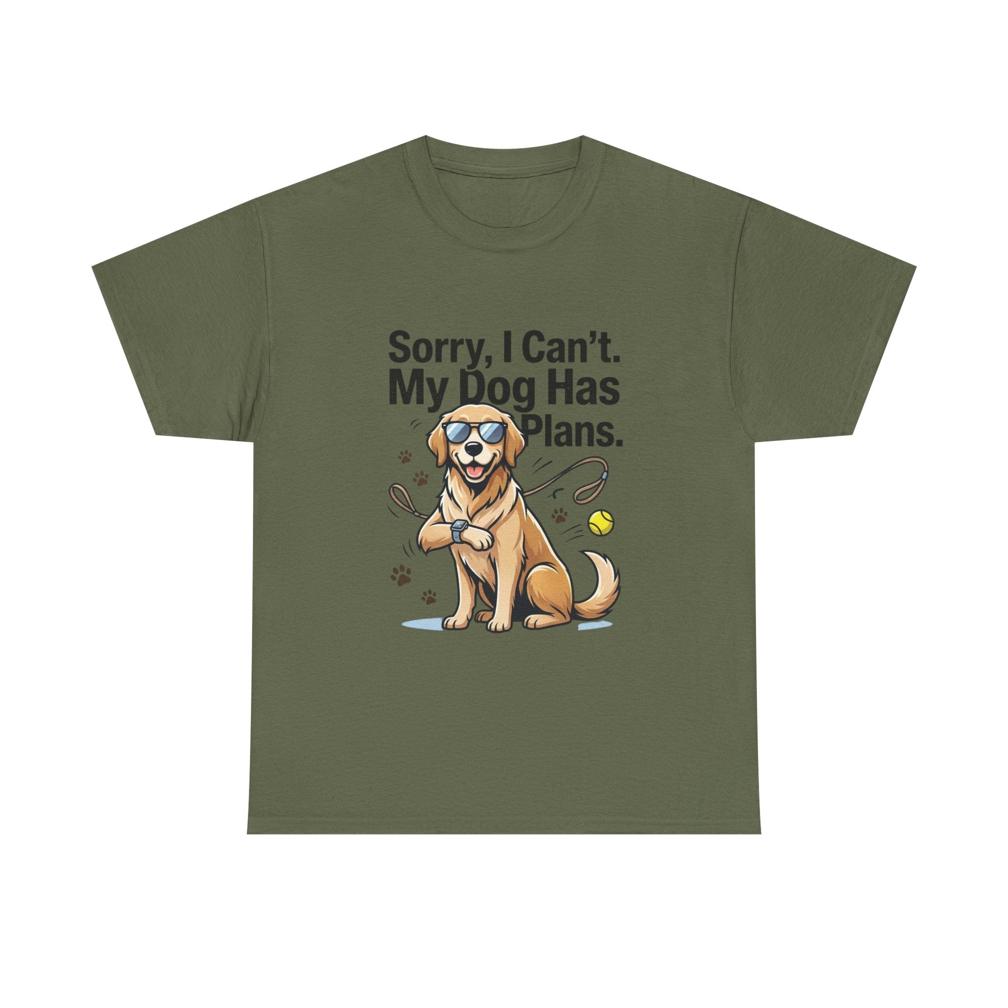 Sorry, I Can't. My Dog Has Plans. – Funny Dog Lover Unisex T-Shirt