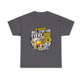 Warning: Will Stop For Every Dog – Funny Dog Lover Unisex T-Shir