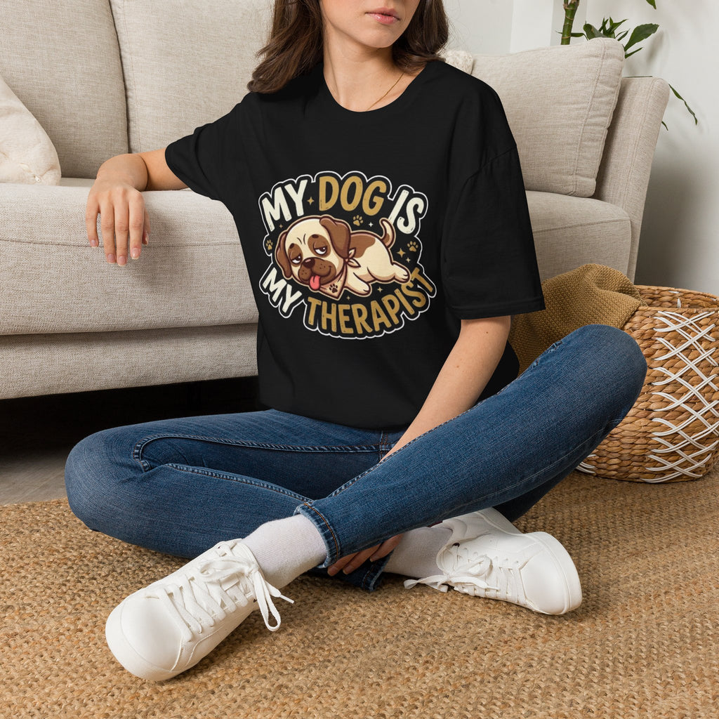My Dog Is My Therapist – Funny Dog Lover T-Shirt