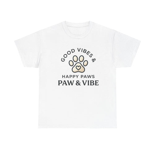 Good Vibes & Happy Paws T-Shirt | Cute Dog Lover Shirt | Pet Lover Gift
