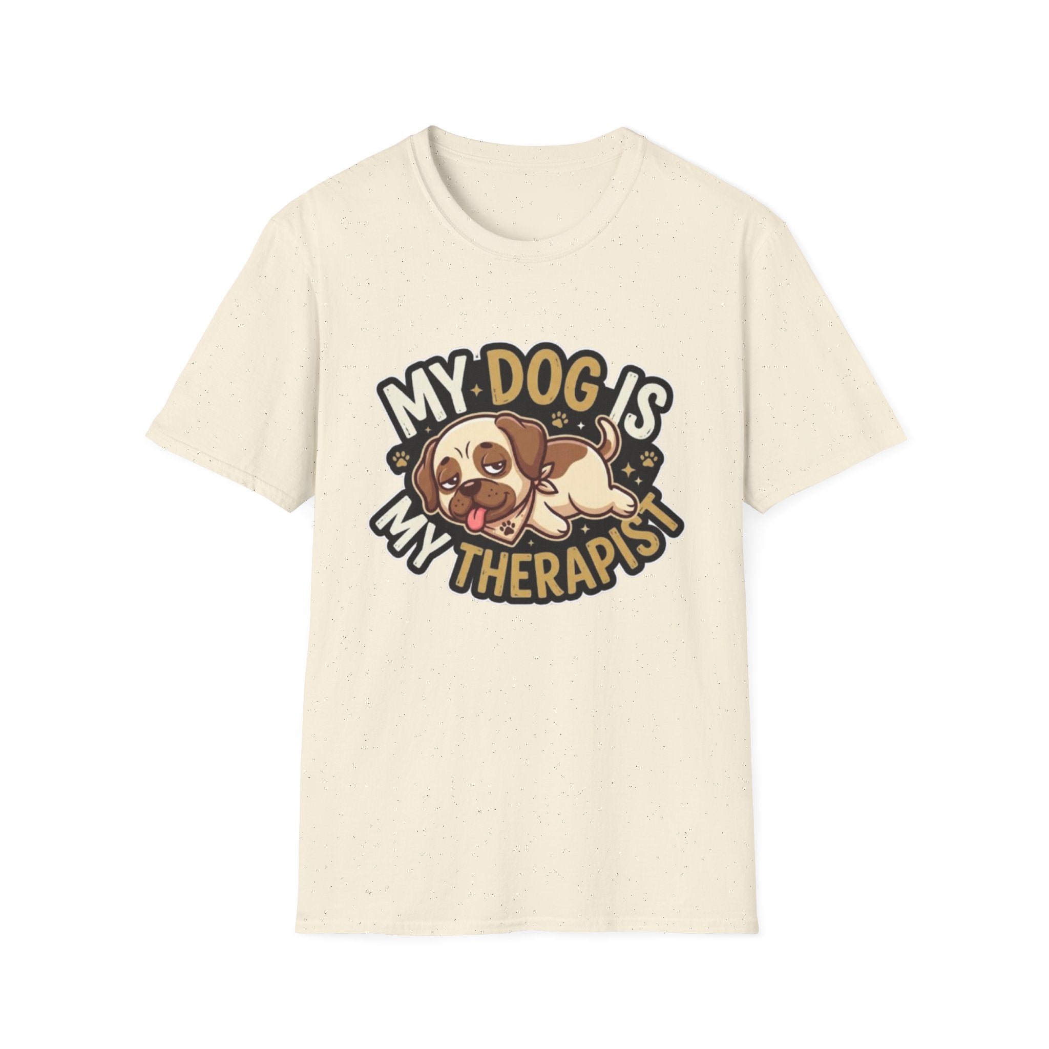 My Dog Is My Therapist – Funny Dog Lover T-Shirt