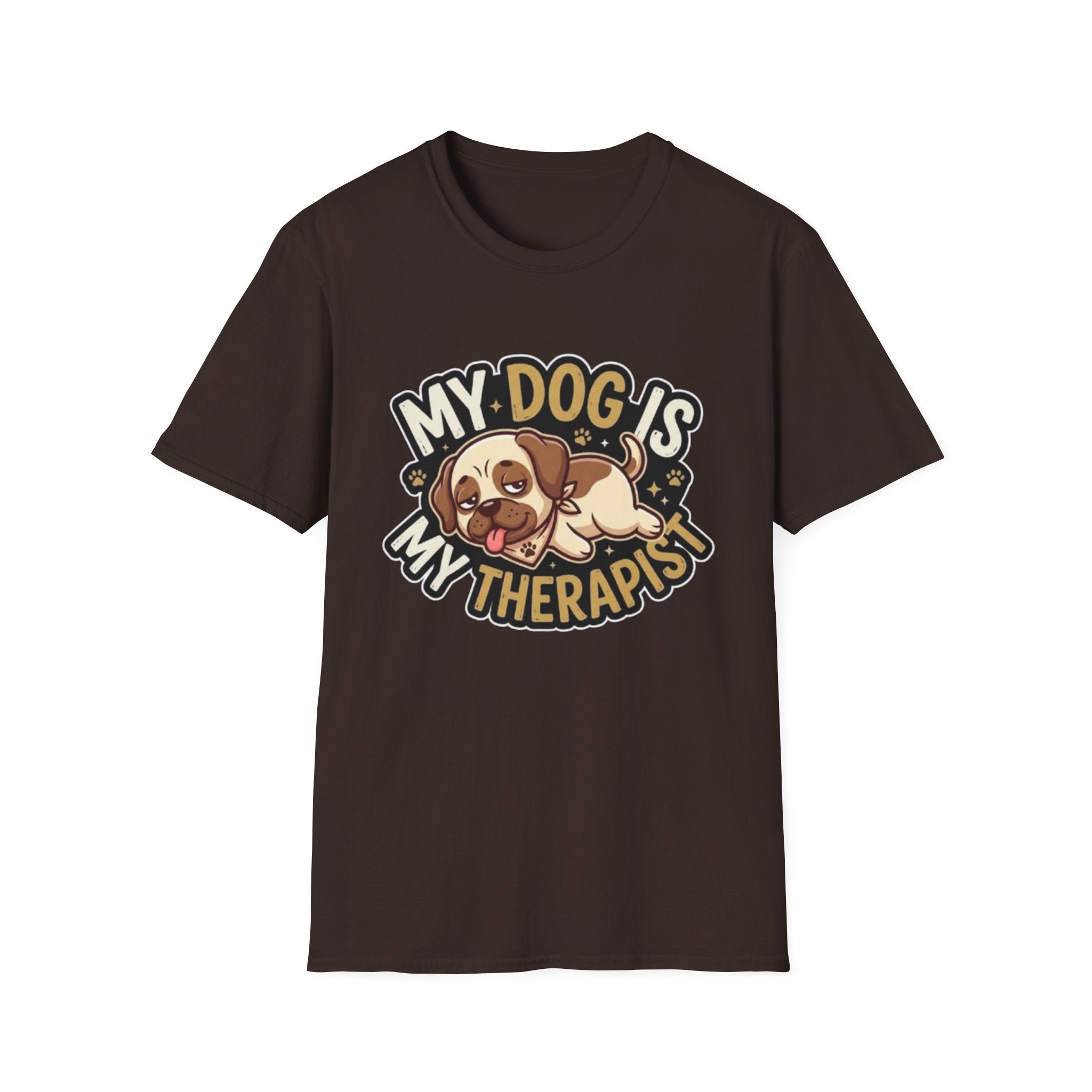 My Dog Is My Therapist – Funny Dog Lover T-Shirt