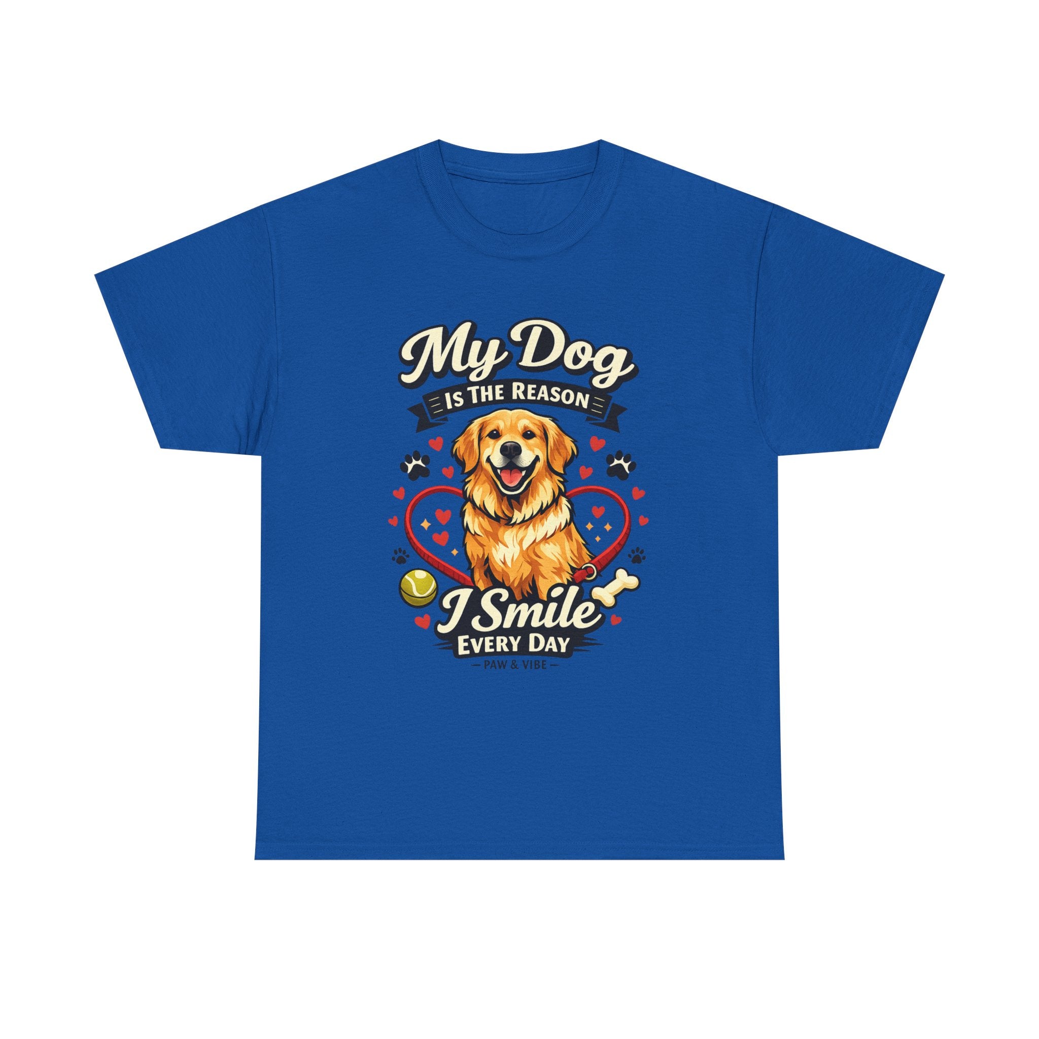 My Dog Is The Reason I Smile Every Day – Cute Dog Lover Unisex T-Shirt | Gift for Dog Moms & Dog Dads