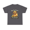 My Dog Thinks I'm Awesome. That's Enough For Me. – Funny Dog Lover Unisex T-Shirt | Gift for Dog Moms & Dog Dads