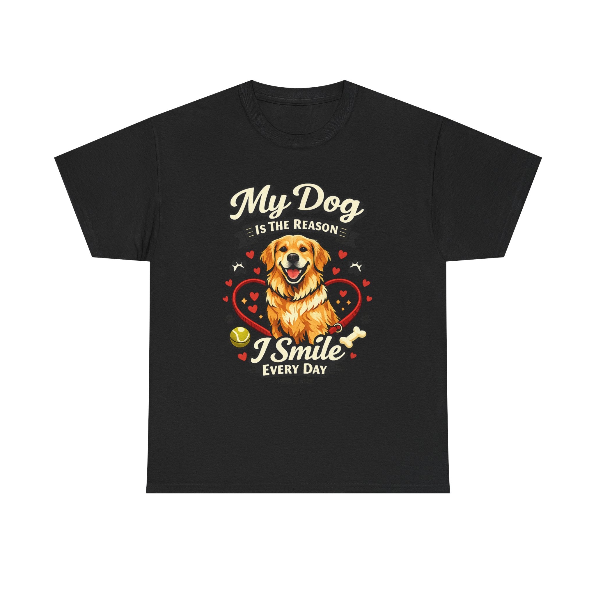 My Dog Is The Reason I Smile Every Day – Cute Dog Lover Unisex T-Shirt | Gift for Dog Moms & Dog Dads