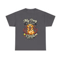 My Dog Is The Reason I Smile Every Day – Cute Dog Lover Unisex T-Shirt | Gift for Dog Moms & Dog Dads