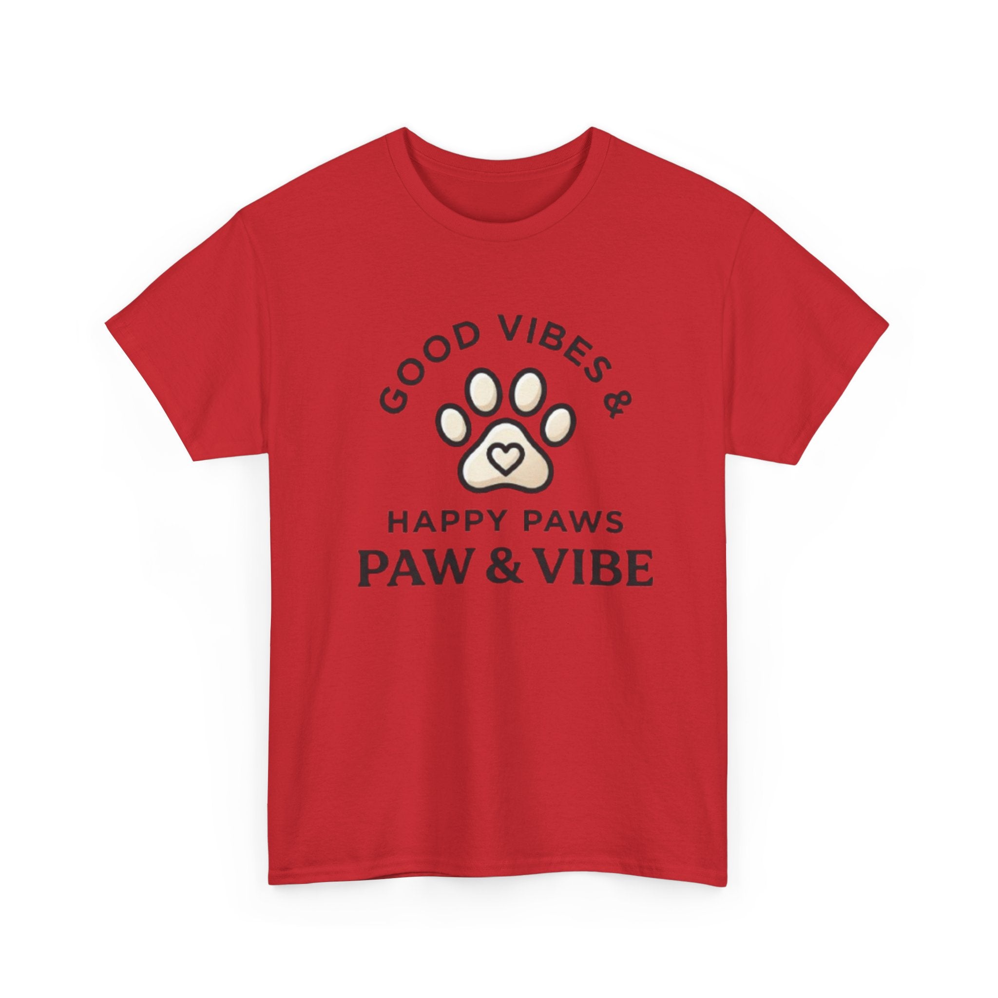 Good Vibes & Happy Paws T-Shirt | Cute Dog Lover Shirt | Pet Lover Gift