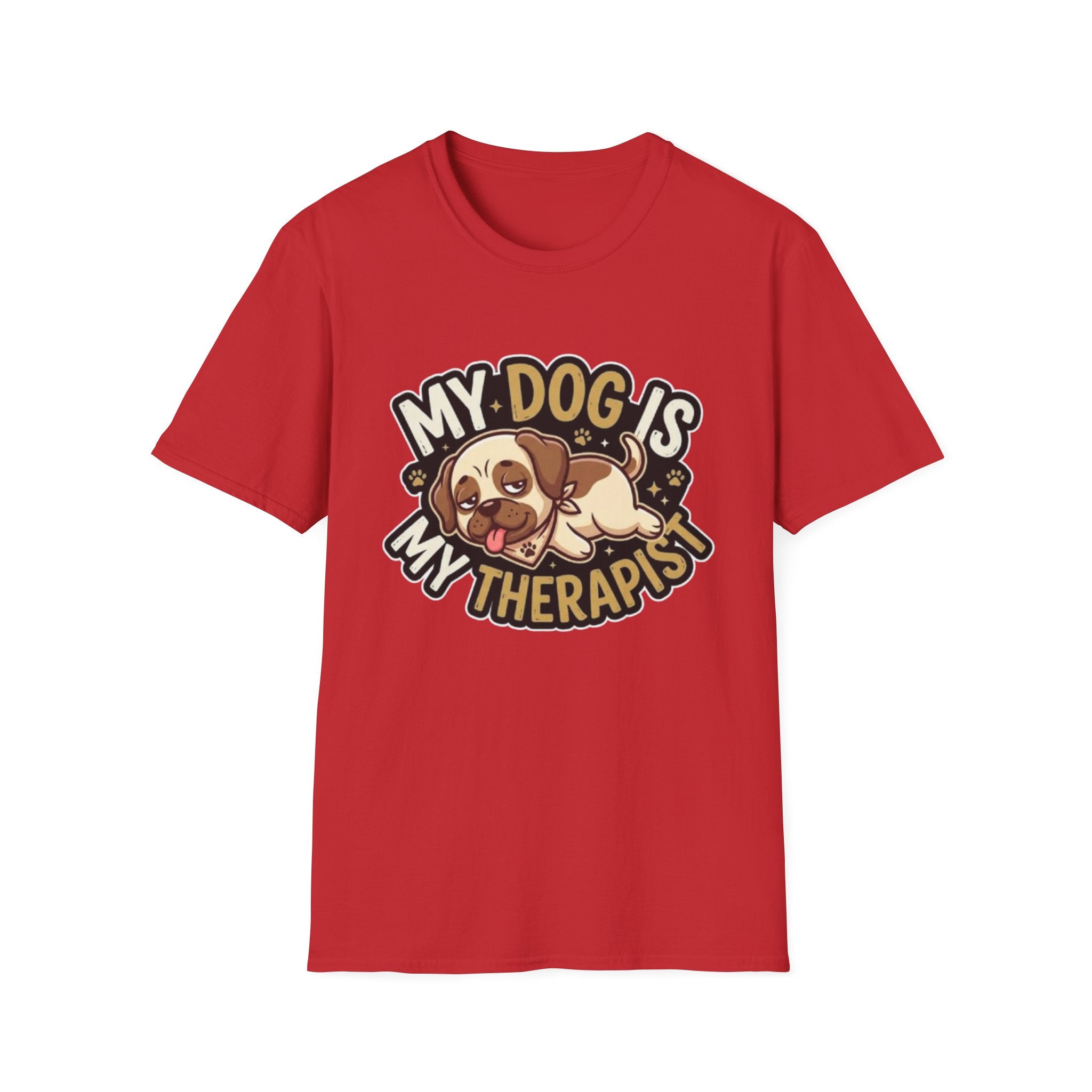 My Dog Is My Therapist – Funny Dog Lover T-Shirt