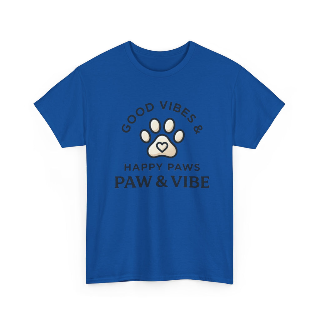 Good Vibes & Happy Paws T-Shirt | Cute Dog Lover Shirt | Pet Lover Gift