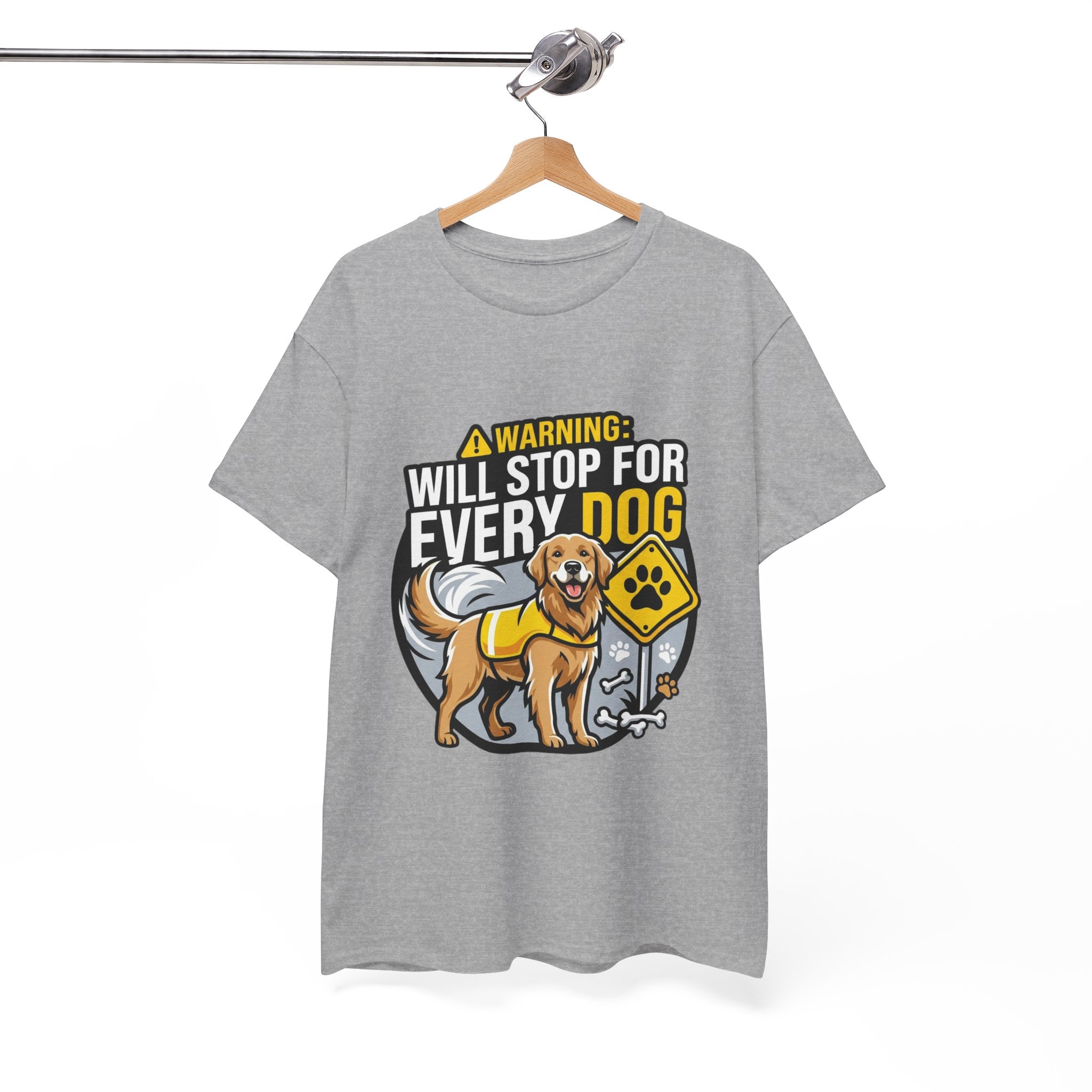 Warning: Will Stop For Every Dog – Funny Dog Lover Unisex T-Shir